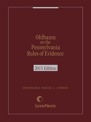 cover image of Ohlbaum on the Pennsylvania Rules of Evidence